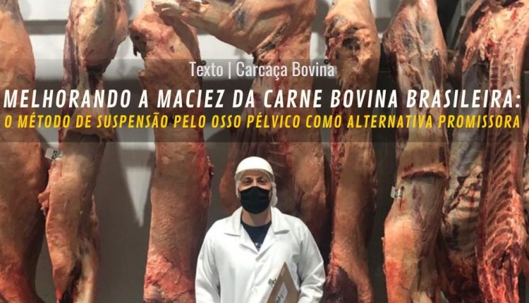 a maciez da carne bovina brasileira