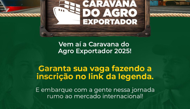 20ª Megaleite terá edição da Caravana do AgroExportador do MAPA