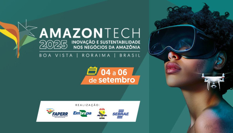 Amazontech 2025: Embrapa participa com temas sustentáveis para a Amazônia Legal