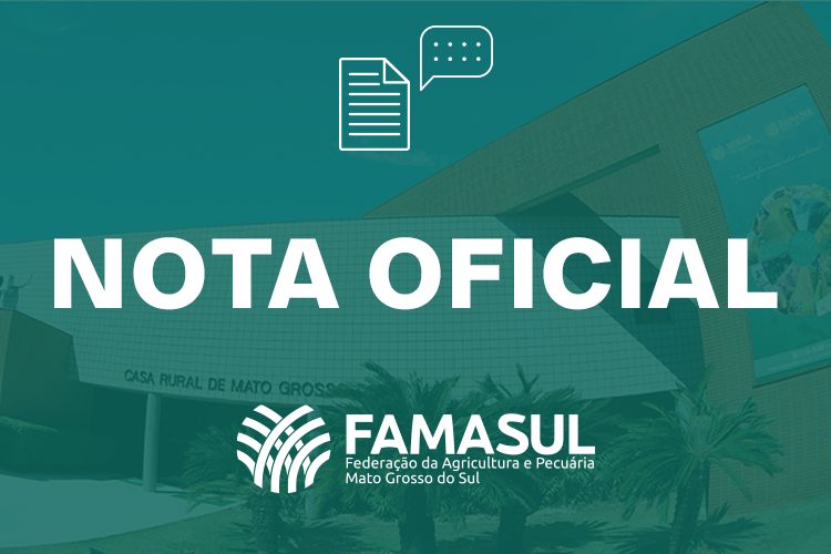 Nota Oficial das entidades do agro de MS sobre o ato criminoso na Fazenda Ipuitã